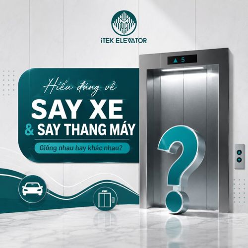 Say xe có bị say thang máy