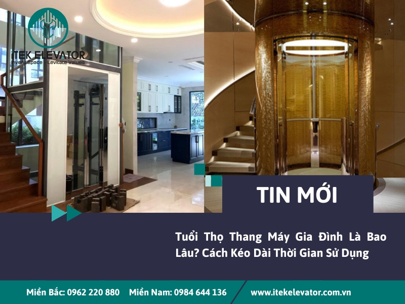 Tuổi Thọ Thang Máy Gia Đình Là Bao Lâu? Cách Kéo Dài Thời Gian Sử Dụng