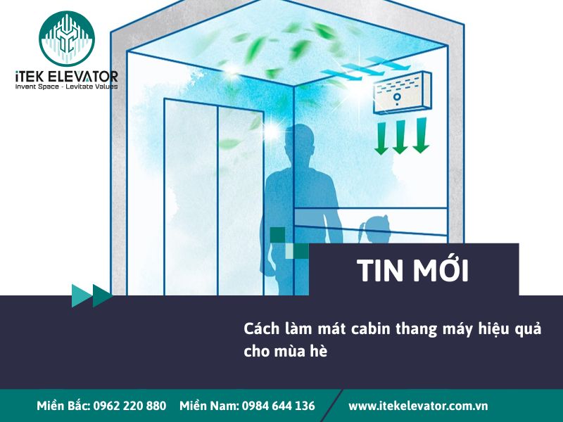 Cách làm mát cabin thang máy hiệu quả cho mùa hè