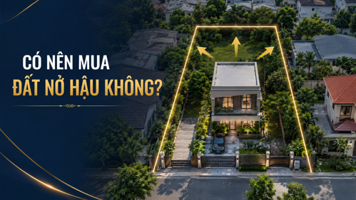 Đất nở hậu là gì