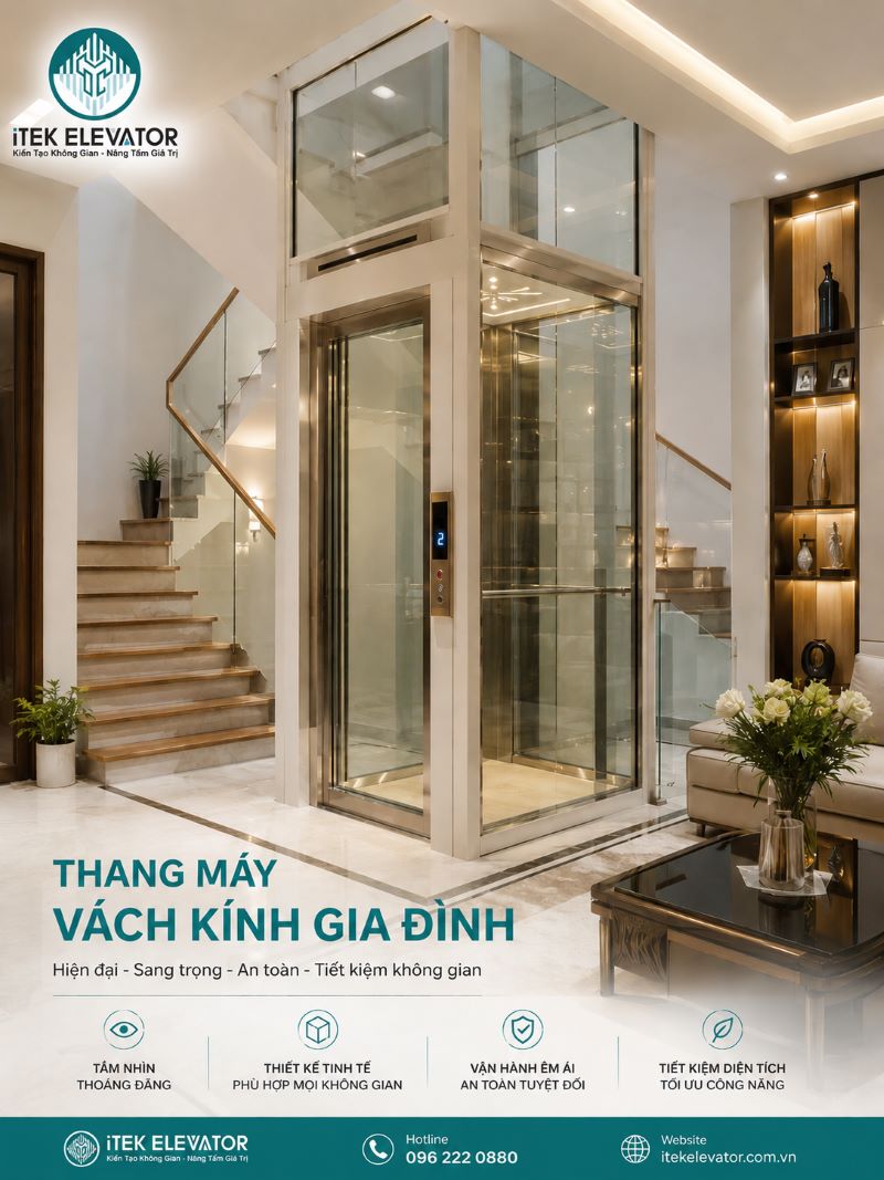 Thang Máy Gia Đình Vách Kính​: Ưu Điểm, Báo Giá, Mẫu Đẹp